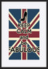 a89674600s keep calm and be fabulous - ArtFramed